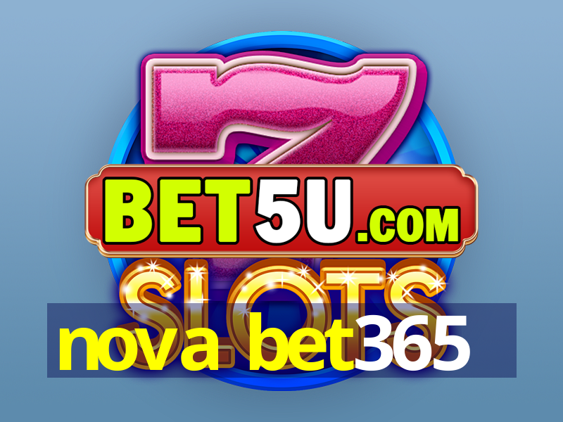 nova bet365